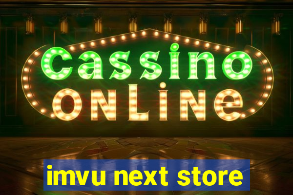 imvu next store